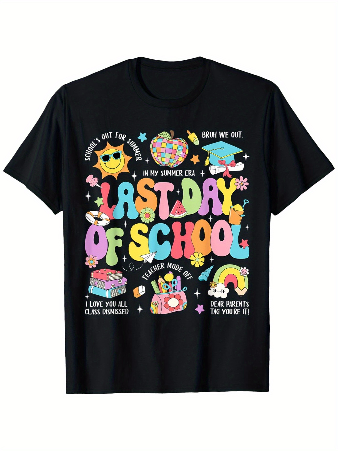 Street Fashion Com - Kaos Happy Last Day Of School